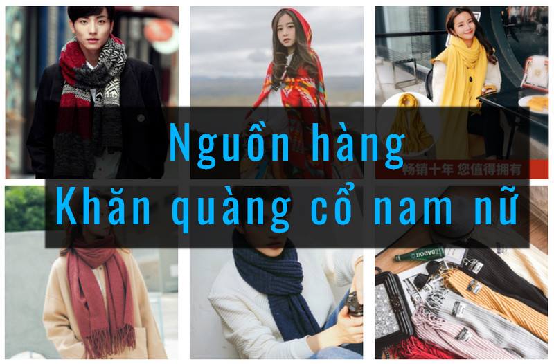 nguồn bán sỉ khăn quàng cổ nam nữ